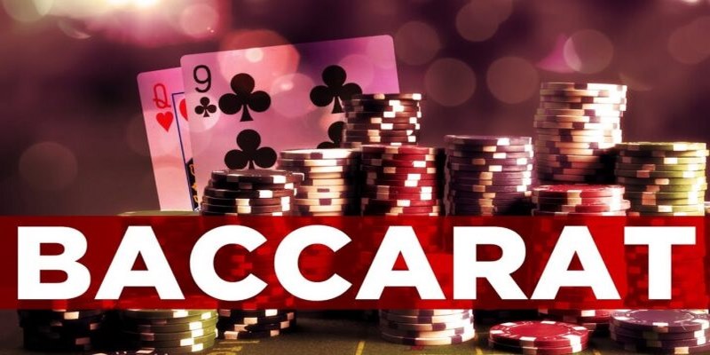 Quy tắc chơi Baccarat