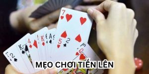 mẹo chơi tiến lên